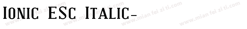 Ionic ESc Italic字体转换